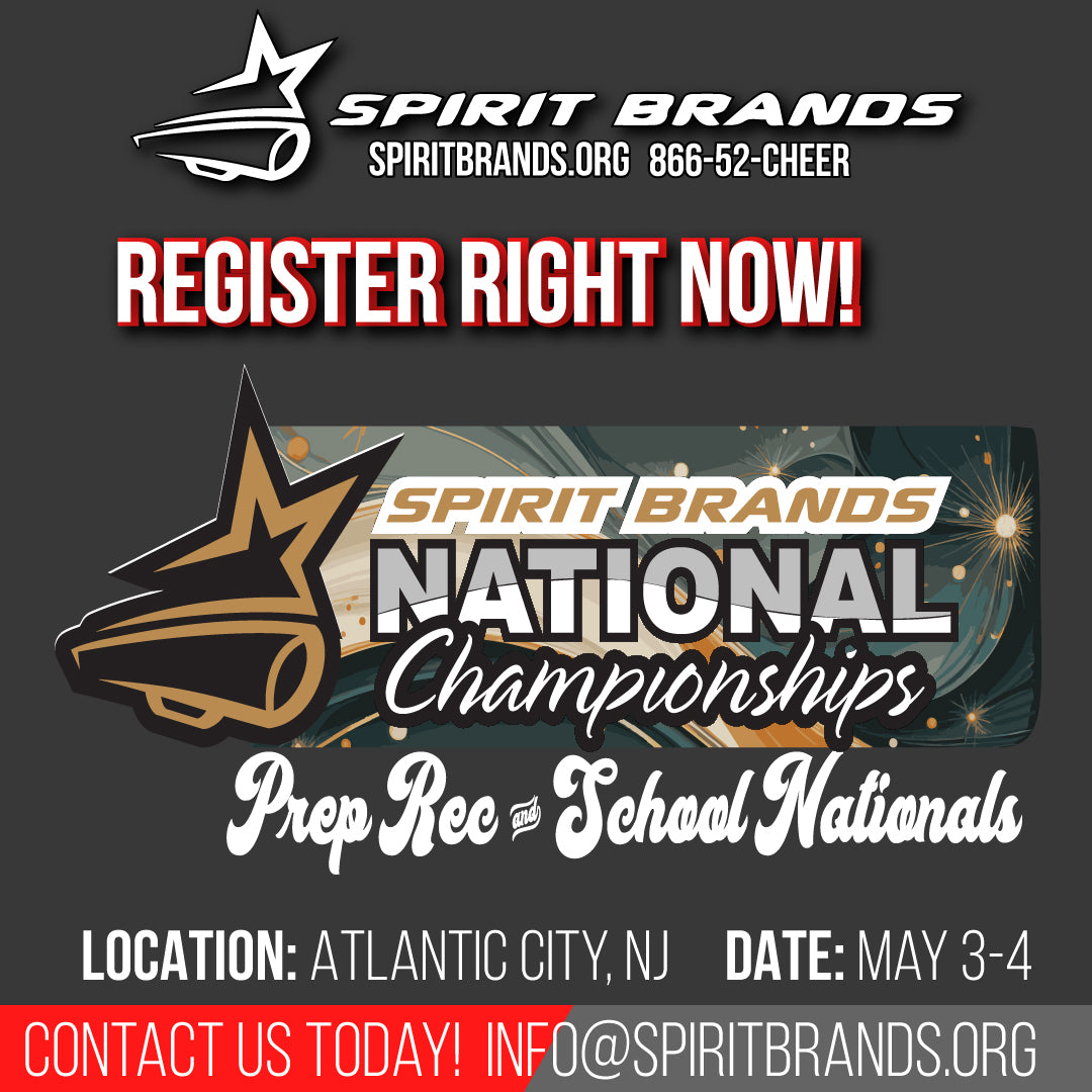 Prep, Rec, Novice, School and Dance Nationals May 3-4, 2025 – SPIRIT BRANDS